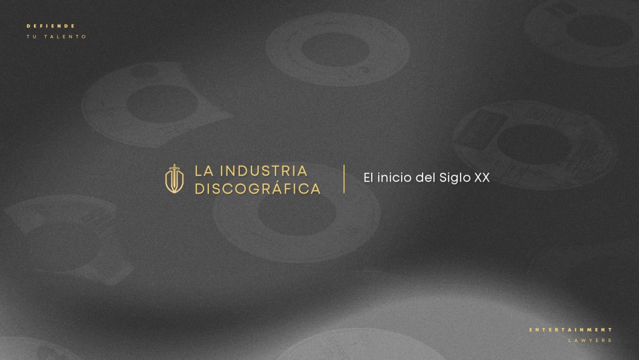 La industria discográfica: El inicio del siglo XX