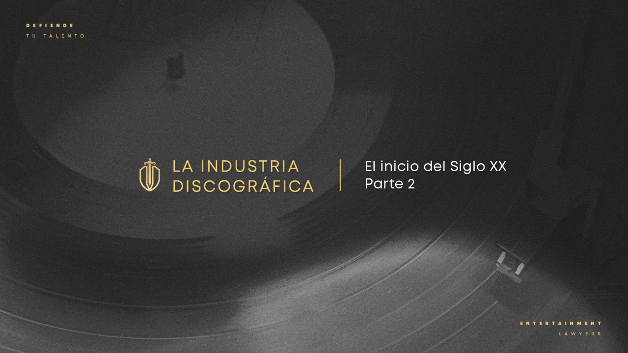 La industria discográfica: El inicio del siglo XX